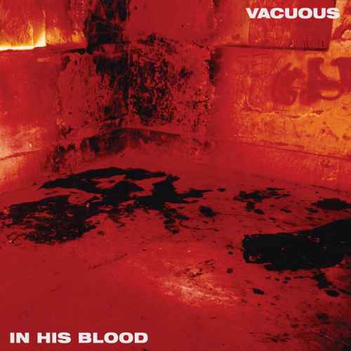 VACUOUS - In His Blood CD